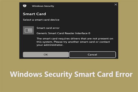 please insert smart card error windows 7|Windows Security Smart Card Error: 7 .